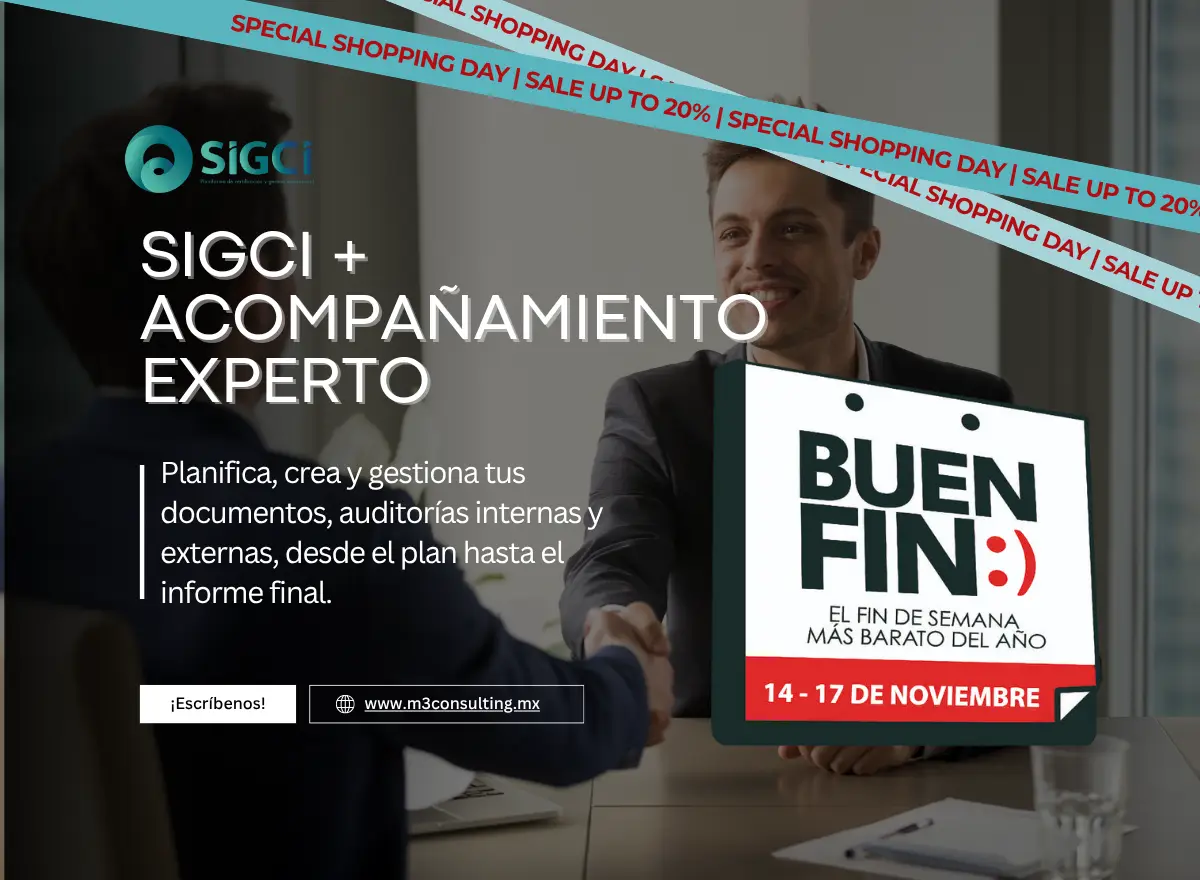 El Buen Fin México 2025: Descuentos y Promociones Exclusivas en Certificaciones, Inocuidad y Software SIGCI con M3 Consulting